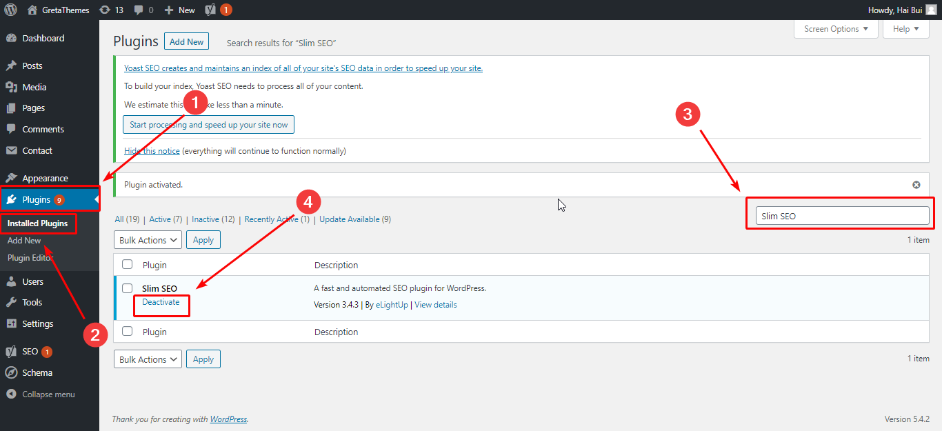 Désactivez le plugin souhaité dans la section Plugin installé.