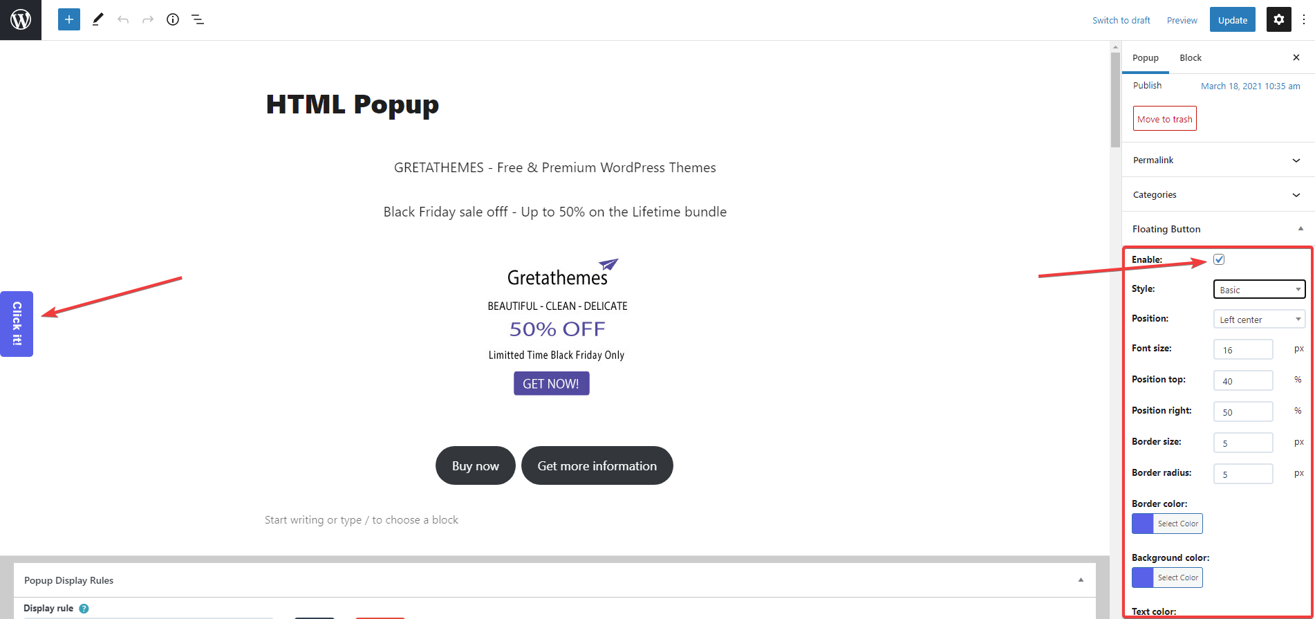 На боковой панели вы можете добавить фиксированную кнопку на веб-сайте, чтобы отображалось всплывающее окно при нажатии.