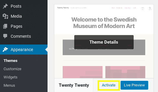 L'opzione per attivare il tema Twenty Twenty WordPress.