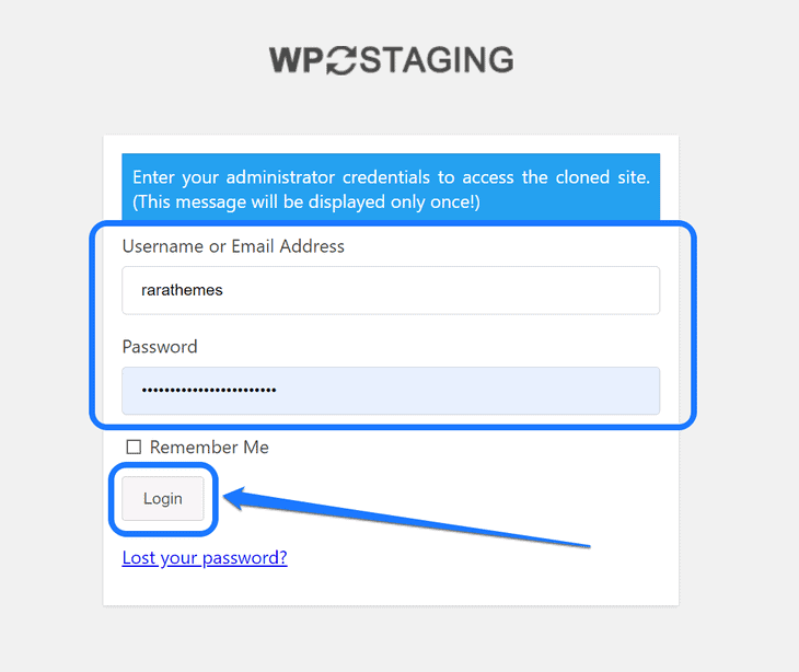 Inserindo as credenciais do usuário e apontando para o botão Login do plugin WP Staging WordPress