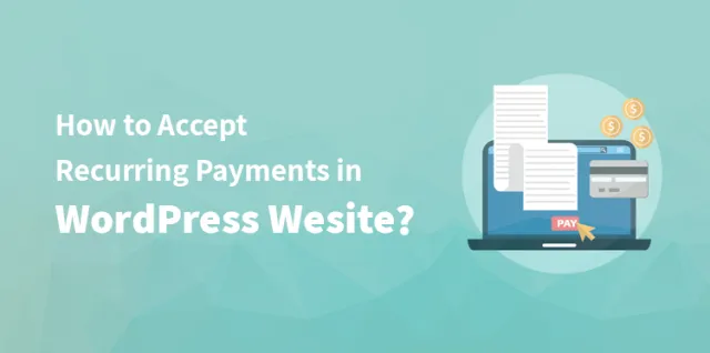 Terima Pembayaran Berulang di WordPress