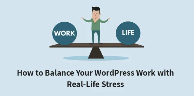 Balancieren Sie Ihre WordPress-Arbeit