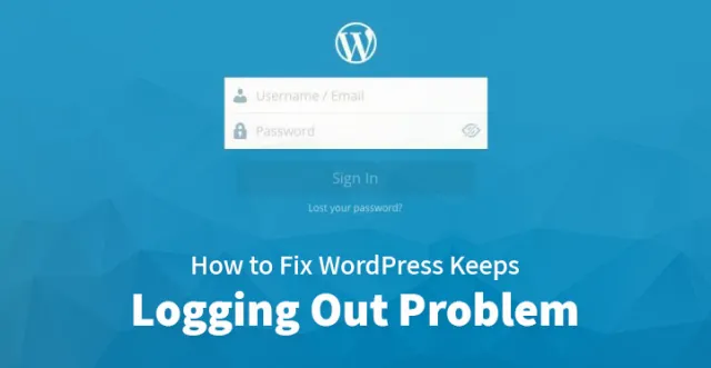 WordPress Oturumu Kapatma Sorununu Düzeltme