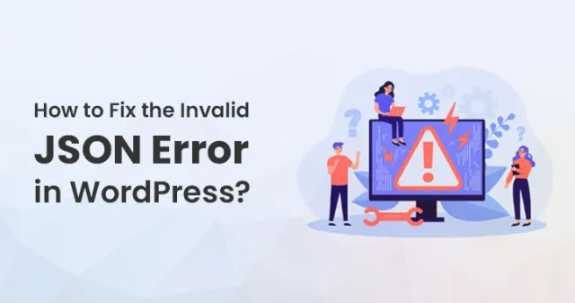 ข้อผิดพลาด JSON ไม่ถูกต้องใน WordPress