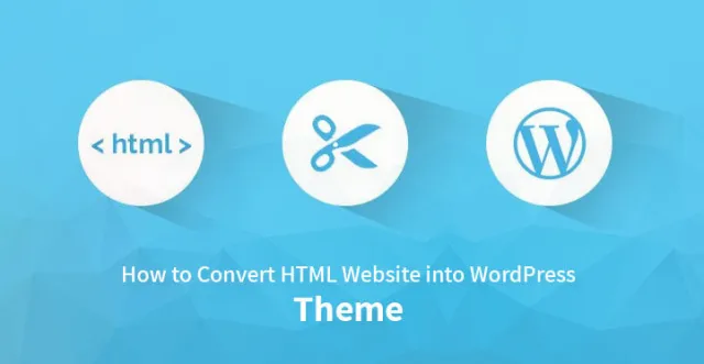 แปลง HTML เป็น WordPress