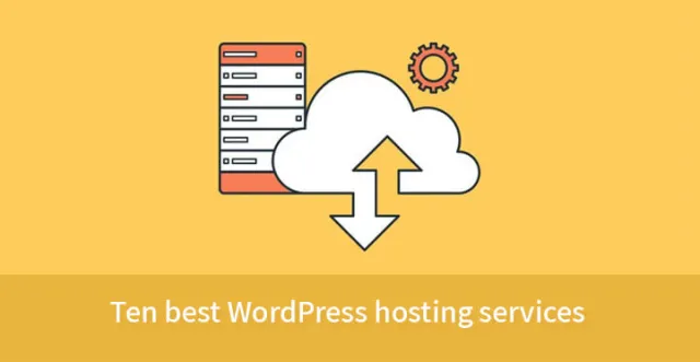 Sepuluh hosting WordPress terbaik