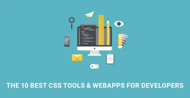 Cele mai bune instrumente CSS