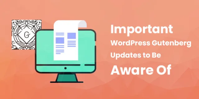Pembaruan WordPress Gutenberg Penting untuk Diwaspadai