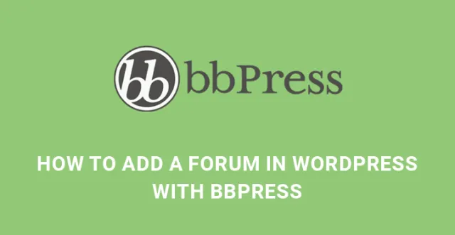 添加论坛 WordPress bbpress