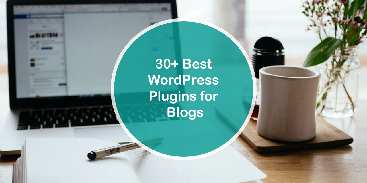 Oltre 30 migliori plugin per WordPress per blog