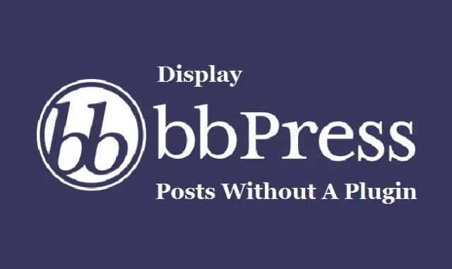 没有插件的 BBpress 帖子