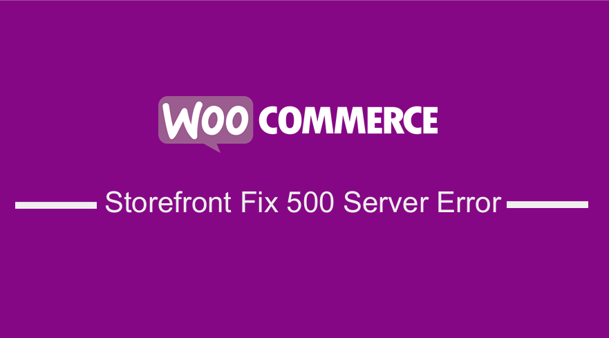 Il tema WooCommerce Storefront crea 500 errori del server