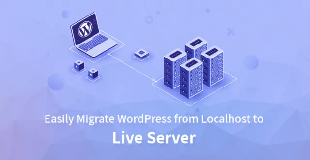 Migre facilmente o WordPress do Localhost para o Live Server