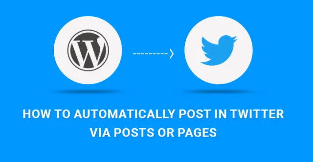 自动将 WordPress 发布到 Twitter