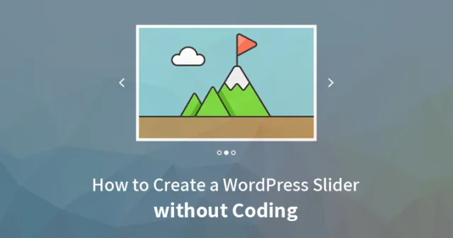 无需编码的 WordPress 滑块