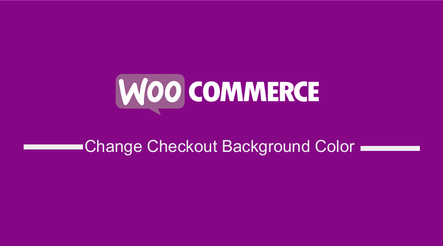 Alterar a cor de fundo do WooCommerce Checkout