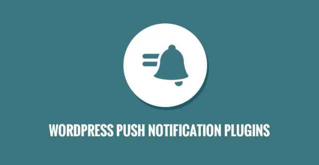 wordpress-push-bildirim-eklentileri