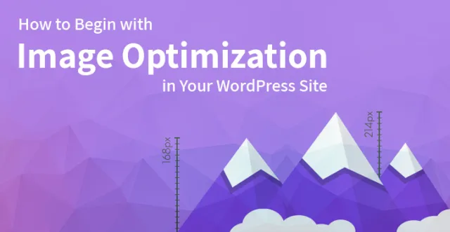 Comment commencer avec l'optimisation d'image dans votre site WordPress