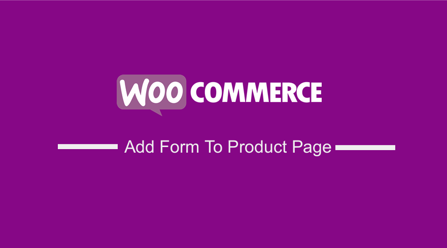 WooCommerce 제품 페이지에 양식 추가