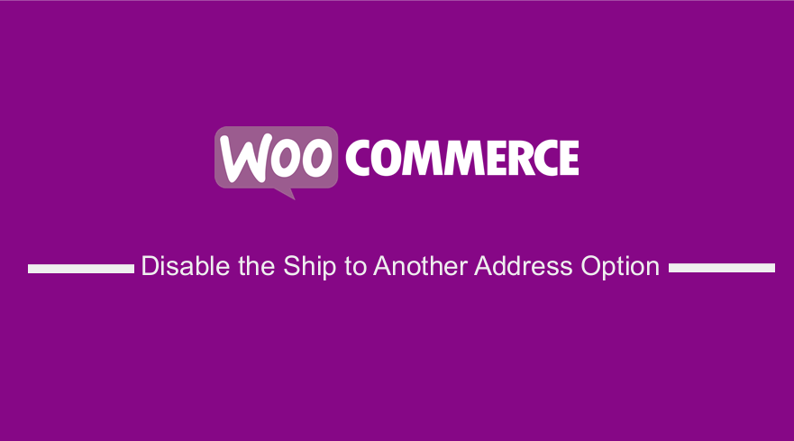 WooCommerce Disabilita la spedizione a un'altra opzione di indirizzo
