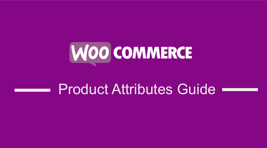 WooCommerce製品属性の使用方法