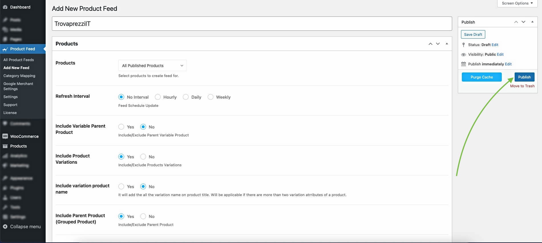Publikasikan dan Hasilkan Umpan Prodotti Trovaprezzi