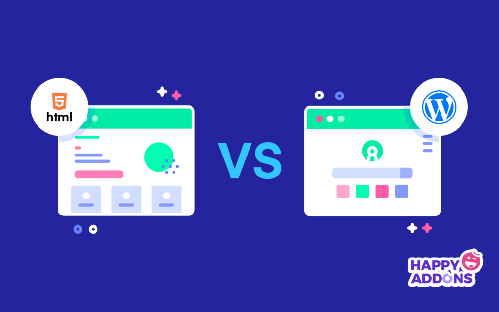 HTML 与 WordPress - 构建网站的最佳方式是什么 1 HTML vs WordPress