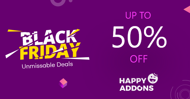 HappyAddons Year in Review 2020: Saatnya Merayakan & Berharap untuk Tahun Kedepan yang Sejahtera 6 This image has an empty alt attribute; its file name is happyaddons-bfcm-deals.png
