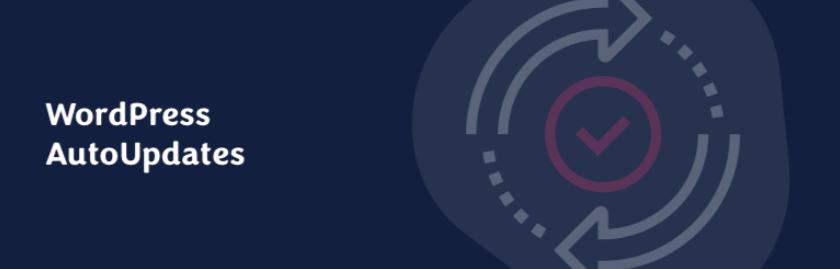 Wordpress Auto Updates – Wordpress Plugin Wordpress Org