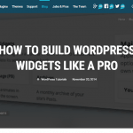 Cómo crear widgets de WordPress como un profesional