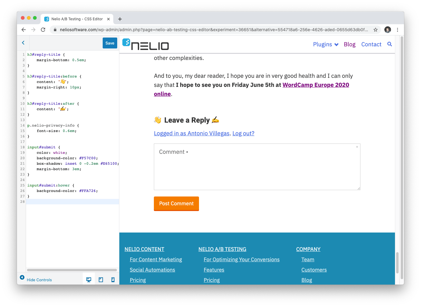 Avec Nelio A / B Testing, ajouter des règles CSS à une variante d'un test A / B et voir à quoi elles ressemblent pour le moment est un jeu d'enfant.