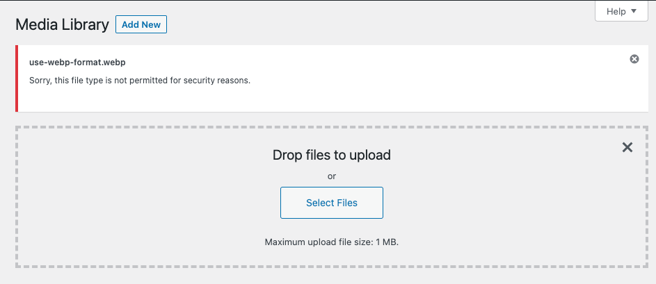 WebPイメージをメディアライブラリにアップロードしようとして失敗しました