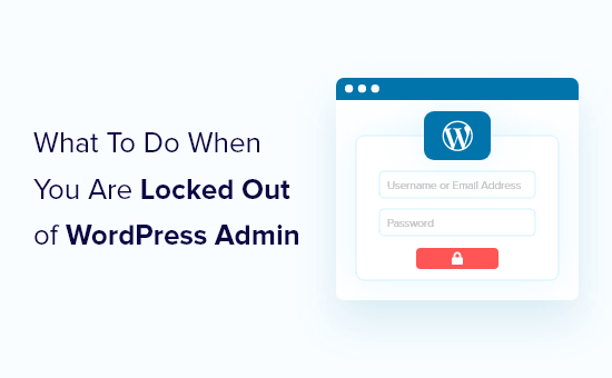 Qué hacer cuando está bloqueado del administrador de WordPress (wp-admin)
