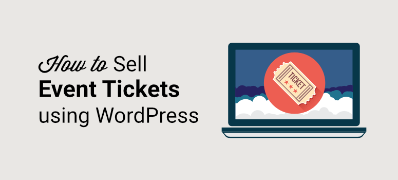 продавать билеты на мероприятия с помощью WordPress — IsItWP — бесплатный детектор тем WordPress