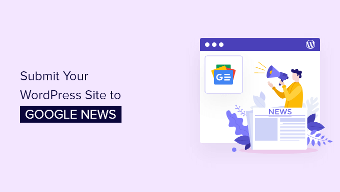 将 WordPress 网站提交到 Google 新闻 Submit WordPress Site to Google News