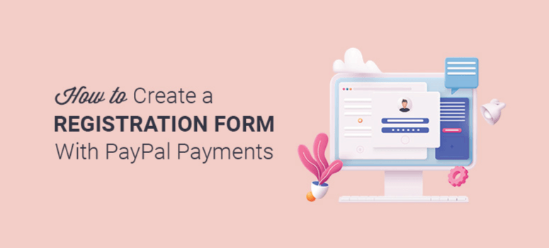 jak stworzyć formularz rejestracyjny - IsItWP - Darmowy Wykrywacz Motywów WordPress how to create a registration form