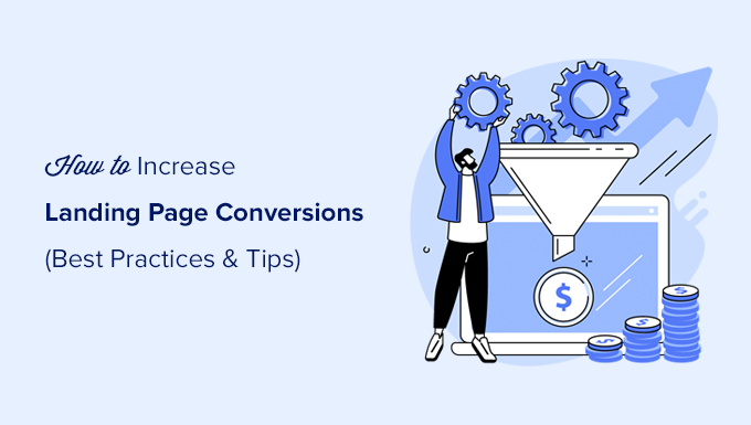 Повышение конверсии целевой страницы с проверенными советами Increasing landing page conversions with proven and tested tips