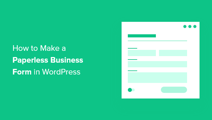 Che cos'è il modulo commerciale senza carta What is paperless business form