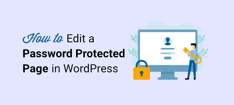 jak edytować stronę chronioną hasłem w wordpressie - IsItWP - Darmowy wykrywacz motywów WordPress how to edit a password protected page in wordpress