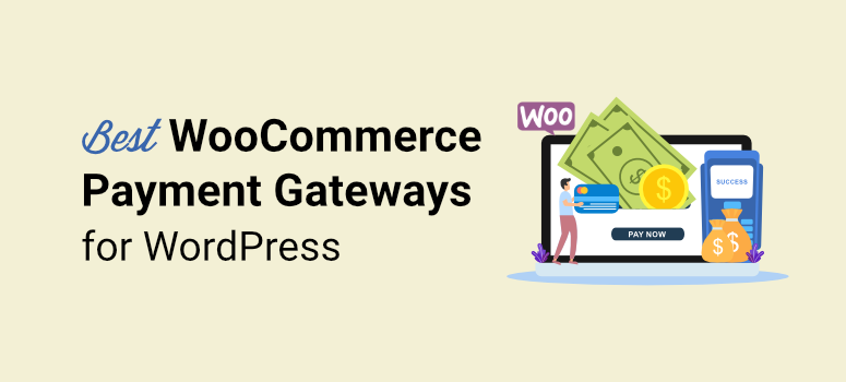 best woocommerce payment gateways