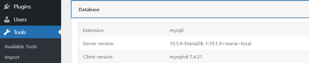 Überprüfen der MySQL-Version in WordPress über den Abschnitt Tools und Datenbank.
