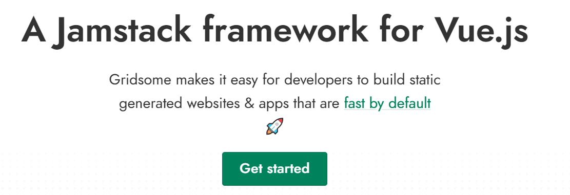 A página inicial do gerador de site estático Gridsome com o título "Uma estrutura Jamstack para Vue.js".