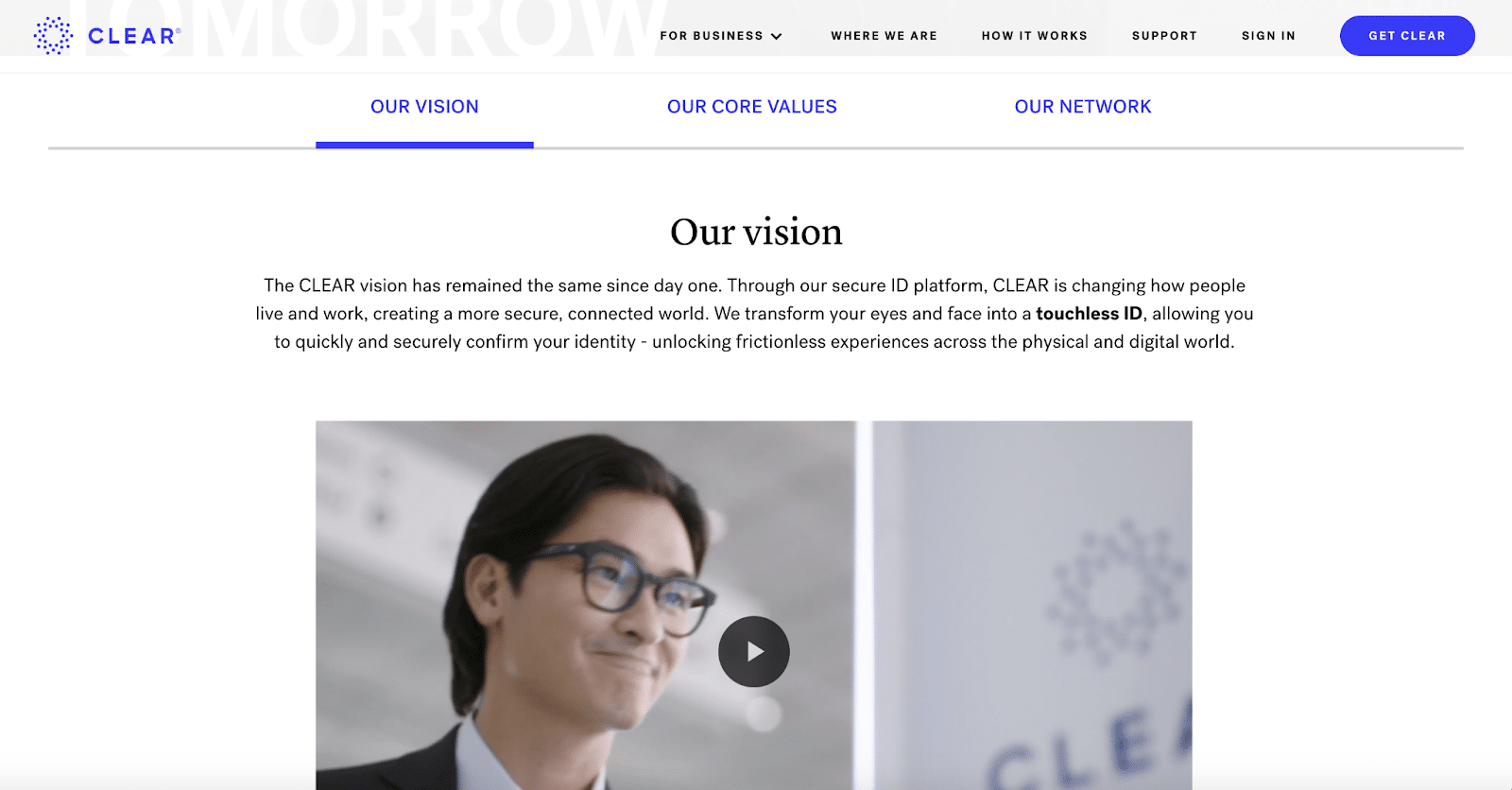 Clearは、現在の会社の状態ではなく、ビジョンに焦点を合わせています。