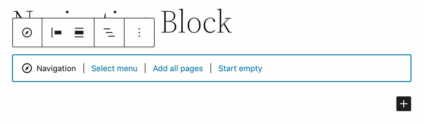 Placeholder blok Navigasi di WordPress 5.9, menampilkan opsi untuk panel navigasi, termasuk "Pilih menu", "Tambahkan semua halaman", dan "Mulai kosong".