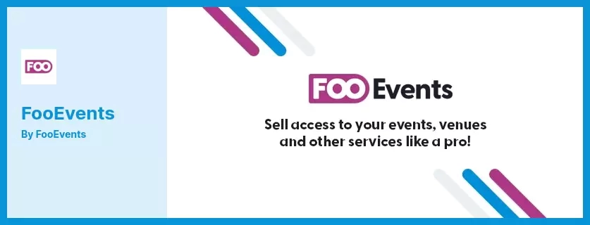 ปลั๊กอิน FooEvents - ปลั๊กอิน WooCommerce Event and Donation Manager