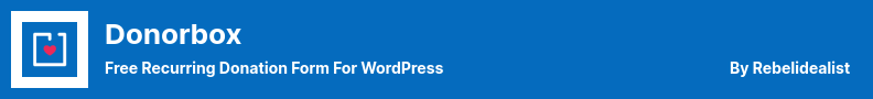 ปลั๊กอิน Donorbox - แบบฟอร์มการบริจาคซ้ำฟรีสำหรับ WordPress
