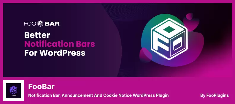 FooBarプラグイン-通知バー、お知らせ、Cookie通知WordPressプラグイン