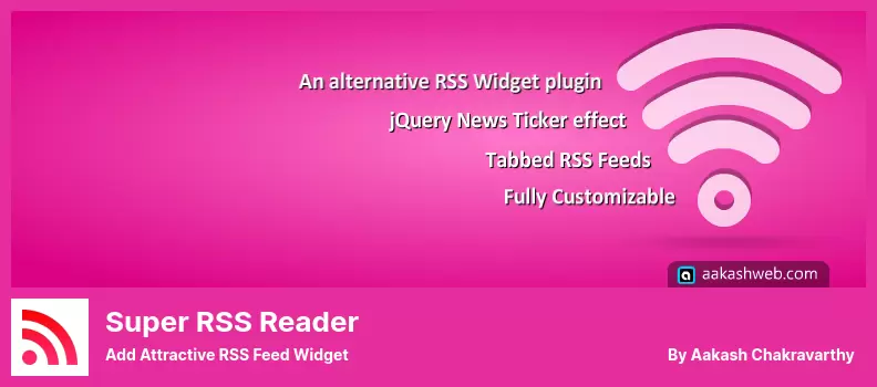 ปลั๊กอิน Super RSS Reader - เพิ่มวิดเจ็ตฟีด RSS ที่น่าสนใจ