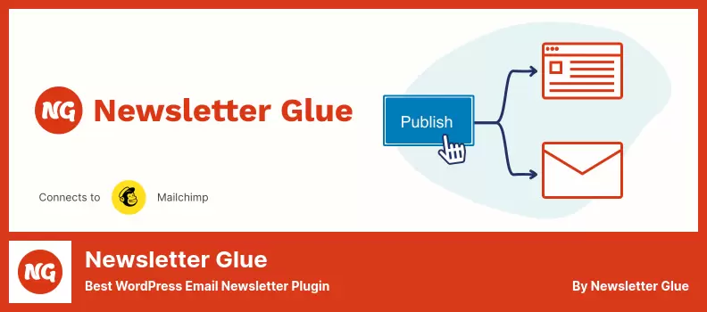 Complemento Newsletter Glue: el mejor complemento de boletín de correo electrónico de WordPress