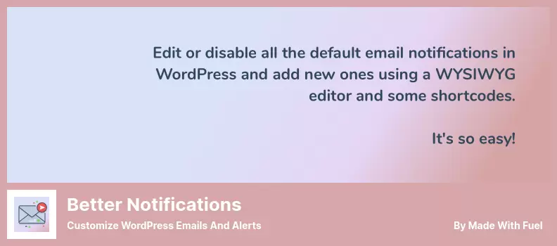 ปลั๊กอินการแจ้งเตือนที่ดีขึ้น - ปรับแต่งอีเมลและการแจ้งเตือนของ WordPress